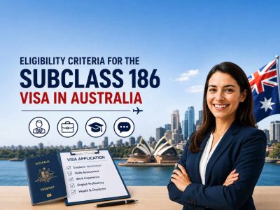 Complete Guide to Subclass 186 Visa Eligibility in Australia